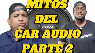 CAR AUDIO MYTHS PART 2