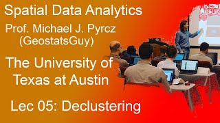 05 Spatial Data Analytics: Declustering