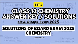 Cbse Board 12th Chemistry Paper Solution 2025 Class 12 Cbse Board Exam