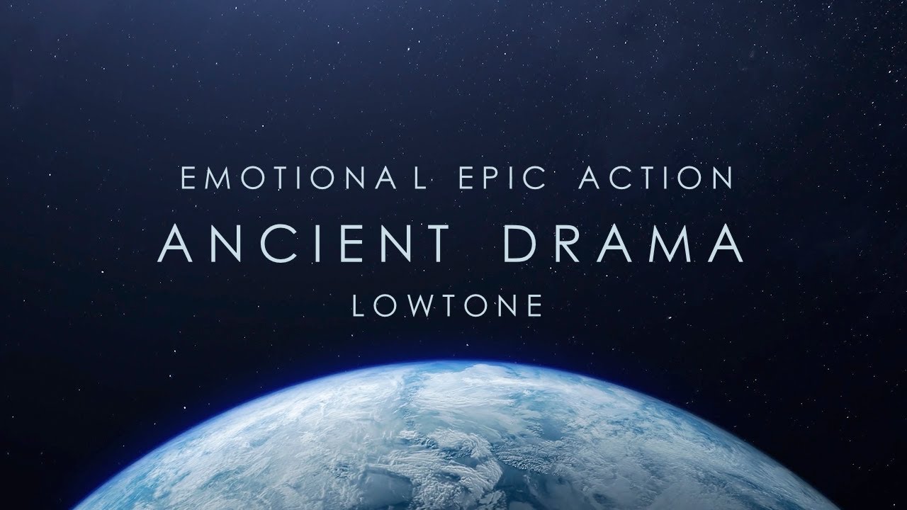 Ancient Drama Dramatic Soundtrack For Films Videos Lowtone Music