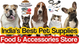 Buy Pet  Food | Pet Accessories | India's Leading Pet Supplies Online Store | Dog Food | Cat Food