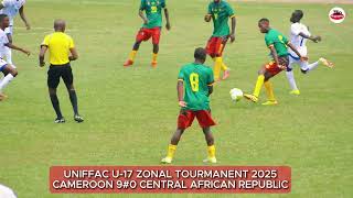 UNIFFAC Zonal U-17 Tournament 2025: Cameroon 9#0 Central African Republic