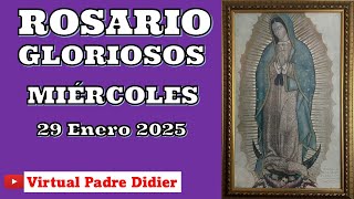 Rosario de hoy Miércoles 29 Enero 2025. MISTERIOS GLORIOSOS. Padre Didier