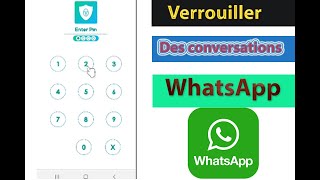 Verrouiller vos conversations sensibles sur WhatsApp  avec mot de passe ou empreinte.