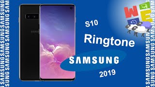 SAMSUNG GALAXY S10 - RINGTONE (2019)