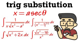 Trig substitution integration: x=a*secθ, calculus 2