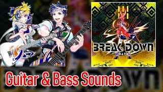 [ギタドラ] Break Down - Guitar \u0026 Bass Sounds