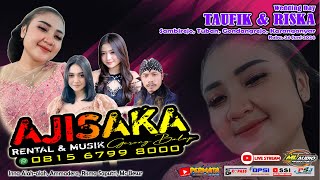 🔴#live - AJISAKA Music || Wedding  TAUFIK & RISKA - Sambirejo 26/06/24 || PERMATA HD B1 || ML Audio