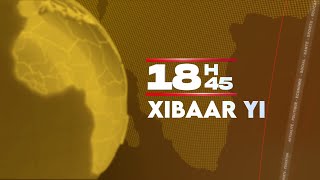 Xibaar Yi 18h45 du Samedi 08 Février 2025 Avec Pape Maguette Gueye Sur Walf Tv