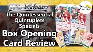 Quintessential Quintuplets Premium Booster - Box Opening \u0026 Card Review [Weiss Schwarz]