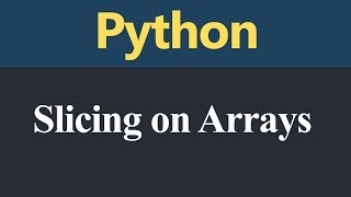 Slicing on Arrays in Python (Hindi)