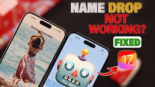 iOS 17 NameDrop Not Working? - Fixed on iPhone 15 Pro Max/Plus!