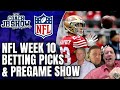 NFL Week 10 Betting Picks & Pregame Show