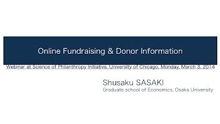 "Online Fundraising & Donor Information" - Shusaku Sasaki