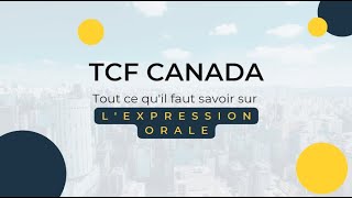 TCF CANADA - Expression Orale (Niveau: C1-C2)