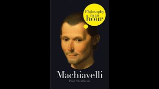 Niccolò Machiavelli Philosophy in an Hour (Audiobook)