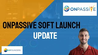 🔥ONPASSIVE Soft Launch Update | ONPASSIVE Review Update 2021 | With Mike Ellis🔥