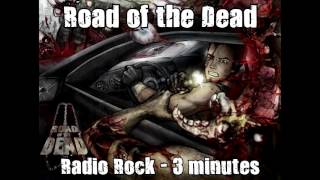 Road of the Dead - Radio Rock (3 Minutes)