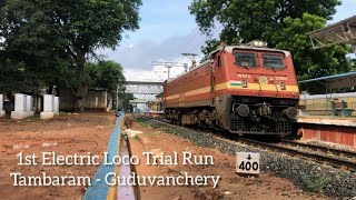 1st Electric Loco Trial Run | Arakkonam WAP-4  | Tambaram - Guduvanchery 3rd Line  | Indian Railways