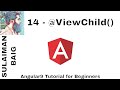 Angular 9 Tutorial for Beginners. 14 - @ViewChild() Decorator | SULAIMAN BAIG