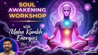 Soul awakening workshop / Day - 7 / Mohammad Allabakshu / Blue Pyramid TV