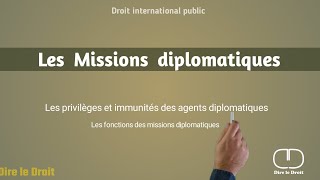 Comprendre les missions diplomatiques en 03 minutes