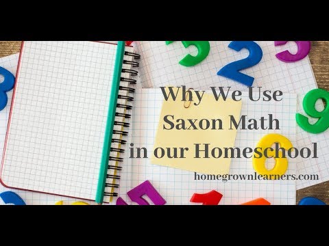 Why We Use Saxon Math In Our Homeschool - YouTube