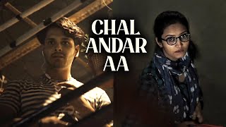 Chal Andar Aa | Raksha Bandhan Movie (Short Film) | The Short Cut