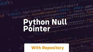 python null pointer