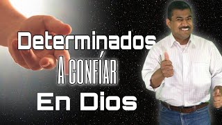 Determinados a confiar en Dios - Estudio Celular - Determinados a seguir a Cristo