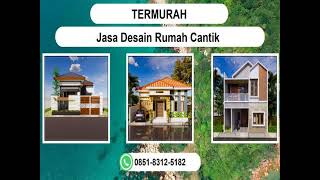 TERMURAH, WA 0851-8312-5182 Jasa Desain Rumah Cantik Lumajang