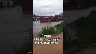 CHUVAS FORTES EM ITAMBÉ-BA.