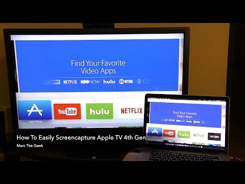 Apple TV 4th Gen: How To Screen Capture or Mirror Apple TV 4th Gen: How To Screen Capture or Mirror