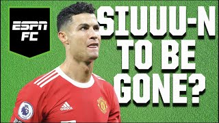 SIUUU-N TO BE GONE? Cristiano Ronaldo’s Man United future 🔴 | ESPN FC
