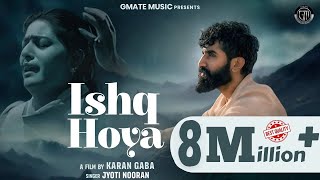 Ishq Hoya- Jyoti Nooran | Arjit | New Punjabi Songs | New Sad Song | Romantic Love Song 2024