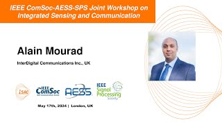 [IEEE ComSoc-AESS-SPS Joint Workshop on ISAC] 4th Dr. Alain Mourad