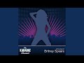 Oops!... I Did It Again (Karaoke Version) (In the style of Britney Spears)