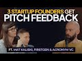 How a Venture Capitalist Thinks | 3 Startup Founders Pitch the Future | The Feedback Loop, EP015