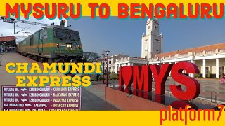 Train Journey | Mysuru Jn to KSR Bengaluru by 16215 Mysuru - Bengaluru Chamundi Express