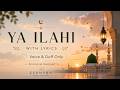 Ya Ilahi | Emotional Arabic Nasheed with Lyrics 🤍 | Voice & Duff OnlyIZephyra