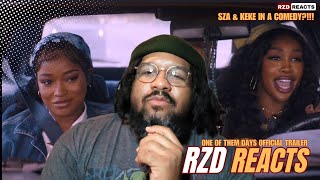 Rzd Reacts | It's Giving A Female Version Of Friday!!! | One Of Them Days | Official Trailer | Sony