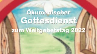 „Zukunftsplan: Hoffnung“ –  Gottesdienst zum Weltgebetstag 2022