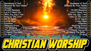 Goodness Of God ✝️ Best Hillsong Worship Songs Playlist 2025✝️ Ultimate Hillsong Worship Collection