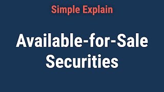 What Are Available-for-Sale Securities?