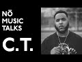 C.T. | Nō Music Talks