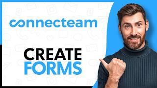 How to Create Forms in Connecteam - Step by Step