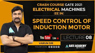 #08 Speed Control of Induction Motor | Electrical Machines | Free Crash Course by Varun Sir | EE/IN