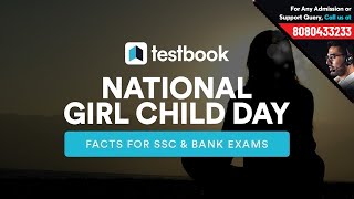National Girl Child Day | Facts for Bank & SSC Exams