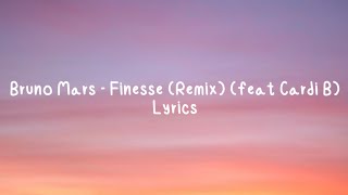 Bruno Mars - Finesse (Remix) (Feat Cardi B) (Lyrics)