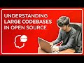 How to Understand Large Codebases in Open Source?